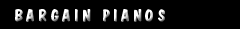 Bargain pianos for sale