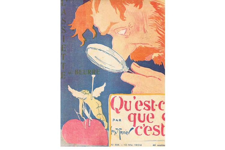 Front Cover of magazine L'Assiette au Beurre, No 58, 10 May 1902. Designed by Georges Meunier. The Cover features a man looking through a magnifying glass onto cupid who has been speared through the heart